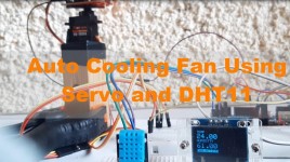Auto Cooling Fan Using Servo and DHT11 Temperature and Humidity Sensor With Arduino