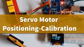 Servo Motor Positioning-calibration How to Tutorial