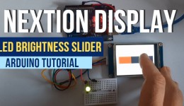 Arduino & Nextion Display – Use Slider to Control LED Brightness