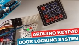 Keypad Controlled Door Locking System Using Arduino